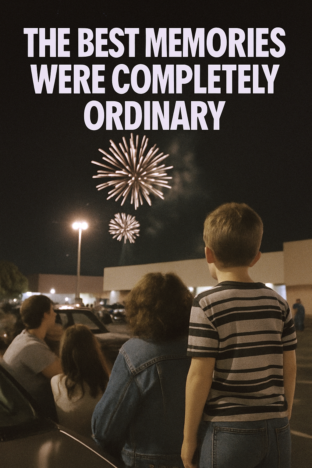 watching fireworks from shopping centre carparks